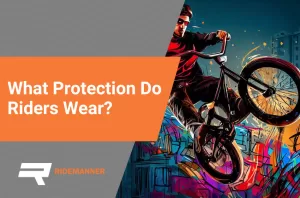 Essential BMX Gear: What Protection Do Riders Wear