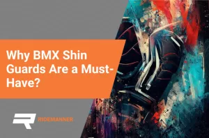 Why BMX Shin Guards Are a Must-Have